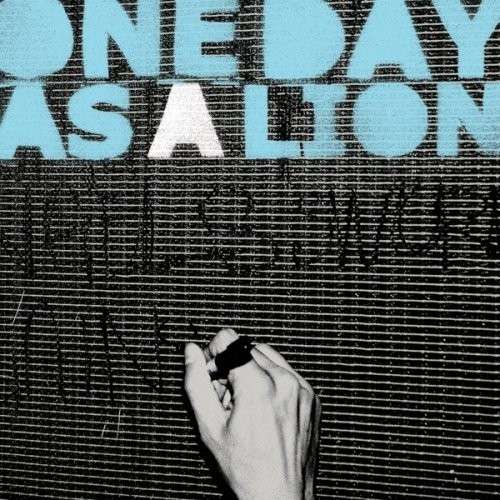 One Day As a Lion - One Day As a Lion - Music - ATI - 0045778697816 - November 4, 2008