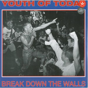 Youth of Today · Break Down the Walls (LP) (2012)