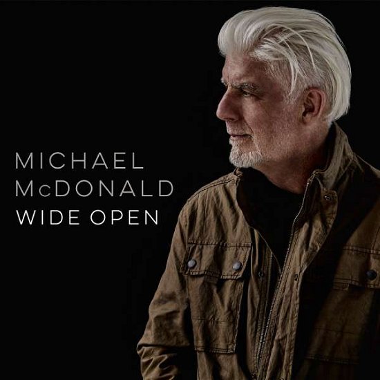 Cover for MICHAEL McDONALD · Wide Open (CD) (2017)
