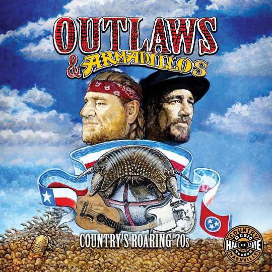 Cover for Outlaws &amp; Armadillos: Country's Roaring 70s / Var · Outlaws &amp; Armadillos: Country's Roaring '70s Vol. 1 (LP) (2018)