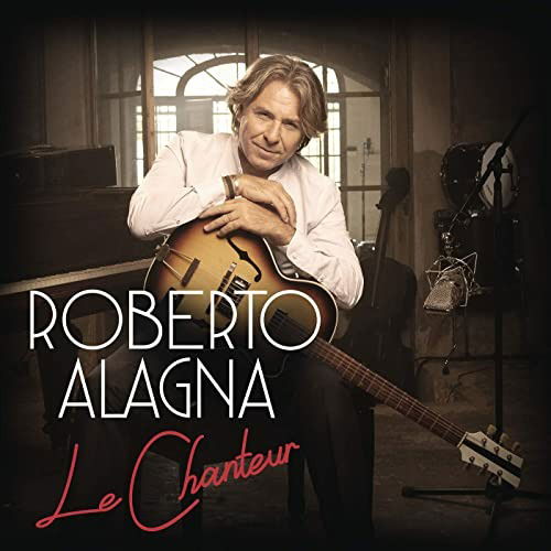 Le Chanteur - Roberto Alagna - Music - MASTERWORKS - 0194397905816 - January 13, 2023