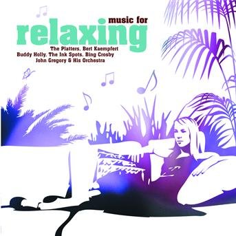 Music for Relaxing / Various - Music for Relaxing / Various - Musikk - SPECTRUM - 0600753042816 - 15. juli 2008