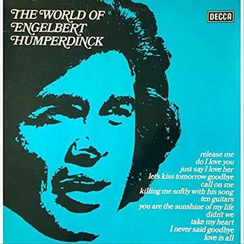 World Of Engelbert Humperdinck - Engelbert Humperdinck - Music - DECCA - 0602508312816 - July 14, 2023