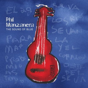 Cover for Phil Manzanera · The Sound of Blue (CD) (2015)