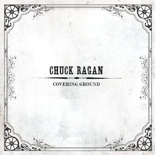 Covering Ground - Chuck Ragan - Musik - SIDE ONE DUMMY - 0603967145816 - 8 september 2011