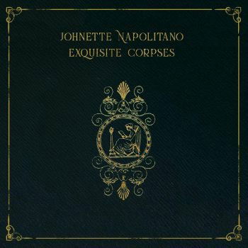 Exquisite Corpses - Johnette Napolitano - Musik - SCHOOLKIDS - 0634457082816 - 16. december 2022