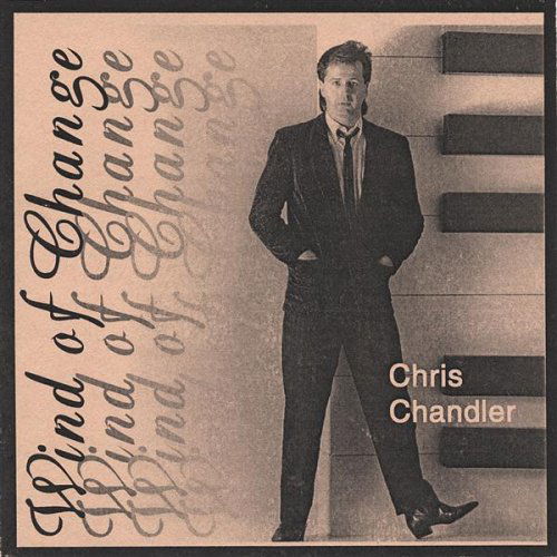 Cover for Chris Chandler · Wind of Change (CD) (2004)