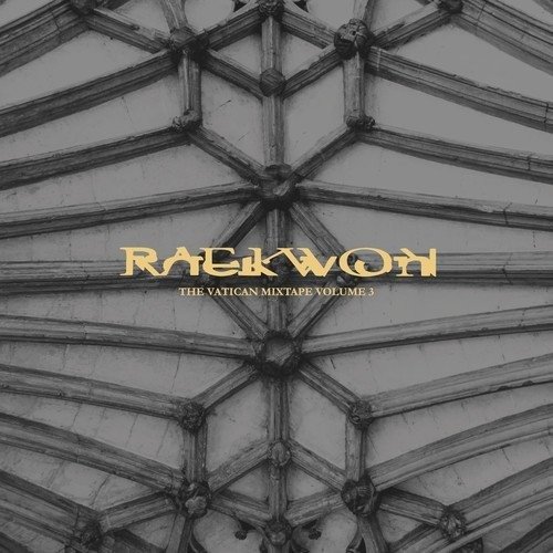 Vatican Mixtape Vol. 3 - Raekwon - Musiikki - ICE WATER - 0659123098816 - perjantai 24. elokuuta 2018
