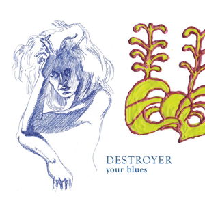 Your Blues - Destroyer - Musique - MERGE - 0673855023816 - 1 décembre 2014