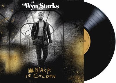 Cover for Wynn Starks · Black is Golden (LP) (2022)