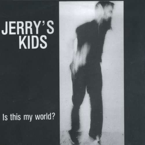 Cover for Jerry's Kids · Is This My World (LP) [Reissue edition] (1990)