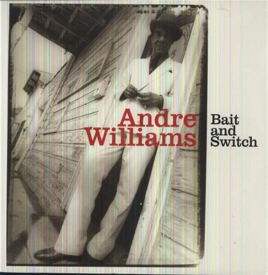 Cover for Andre Williams · Bait &amp; Switch (LP) (2001)