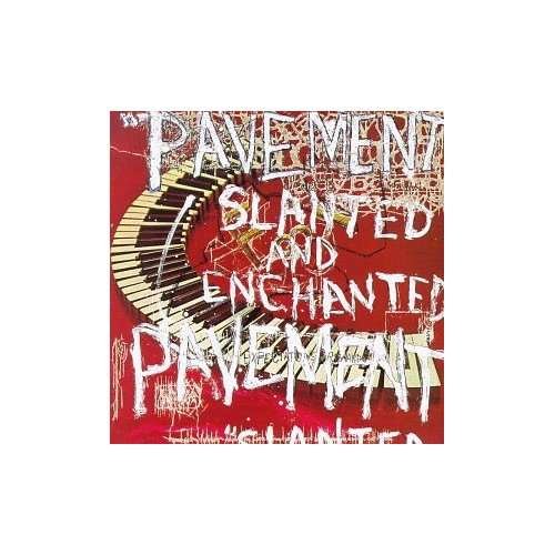 Cover for Pavement · Slanted &amp; Enchanted (LP) (2007)
