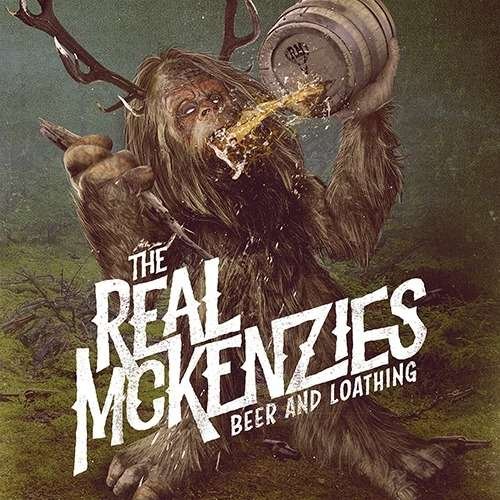 Cover for Real Mckenzies · Beer And Loathing (LP) (2020)