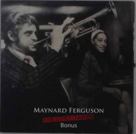 The Lost Tapes Bonus - Maynard Ferguson - Musik - SLEEPY NIGHT RECORDS - 0754590212816 - 12. november 2021