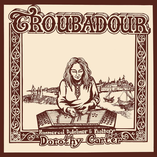 Cover for Dorothy Carter · Troubadour (LP) (2024)