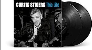 Cover for Curtis Stigers · This Life (LP) (2022)