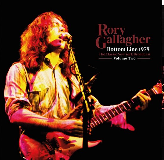 Bottom Line 1978 Vol.2 - Rory Gallagher - Musik - PARACHUTE - 0803341532816 - August 10, 2021
