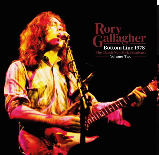 Bottom Line 1978 Vol.2 - Rory Gallagher - Musiikki - PARACHUTE - 0803341532816 - tiistai 10. elokuuta 2021