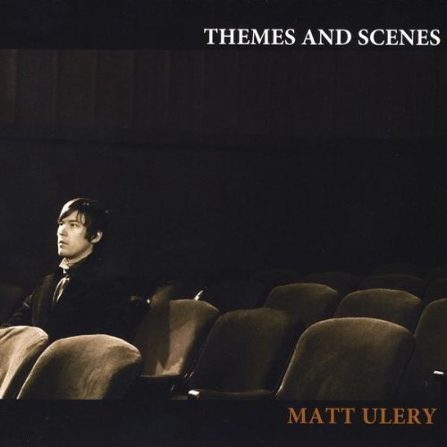 Cover for Matt Ulery · Themes &amp; Scenes (CD) (2009)