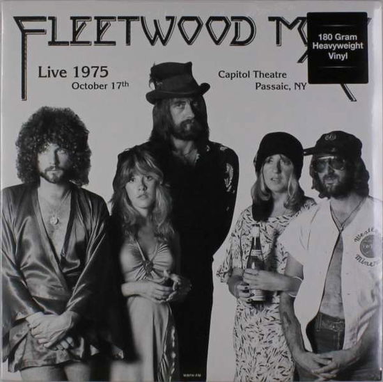 Cover for Fleetwood Mac · Capital Theatre / Passiac / Nj / October 17Th 1975 (VINIL) (2017)