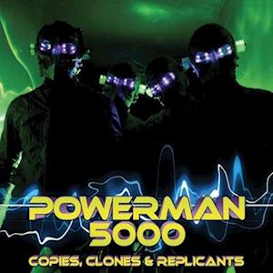 Cover for Powerman 5000 · Copies, Clones &amp; Replican (LP) (2022)