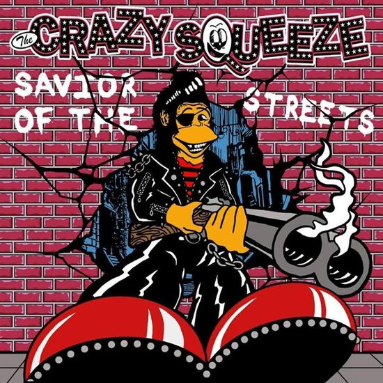 Cover for Crazy Squeeze · Savior Of The Streets (LP) (2018)