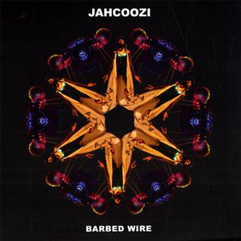 Cover for Jahcoozi · Barbed Wire (CD) (2011)