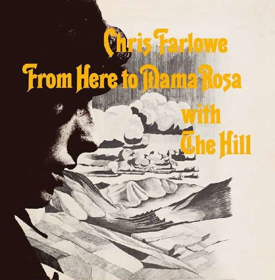 Chris Farlowe · From Here To Mama Rosa (LP) (2017)