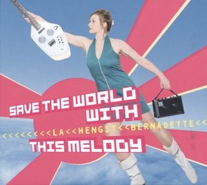Cover for Bernadette La Hengst · Save The World With This (LP) (2015)