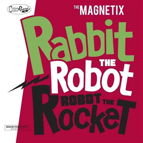 Rabbit The Robot - Robot The Rocket - Magnetix - Musikk - CRAZY LOVE - 4250019903816 - 3. november 2017