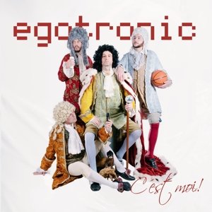 Cover for Egotronic · Egotronic, C'est Moi (LP) (2015)