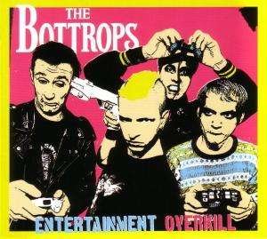 Entertainment Overkill - The Bottrops - Musiikki - Destiny Records - 4250137221816 - perjantai 13. marraskuuta 2009