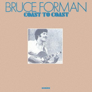 Cover for Bruce Forman · Coast To Coast (CD) [Japan Import edition] (2020)