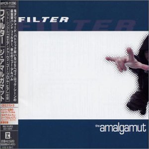 Cover for Filter · Amalgamut (CD) [Bonus Tracks edition] (2007)