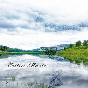 Cover for (World Music) · Celtic Music Celt No Ongaku (CD) [Japan Import edition] (2018)