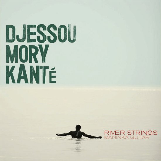 Cover for Djessou Mory Kante · River Strings:Maninka Guitar (CD) (2014)