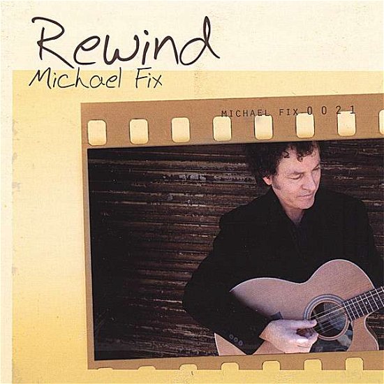 Cover for Michael Fix · Rewind (CD) (2008)