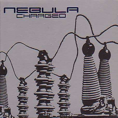 Charged - Nebula - Music - CARGO - 5024545145816 - April 19, 2001