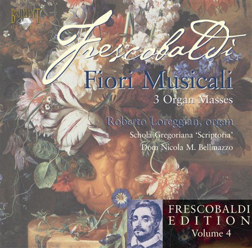 Cover for Frescobaldi · Frescobaldi Edition Vol 4: Fiori Mu (CD) (2009)