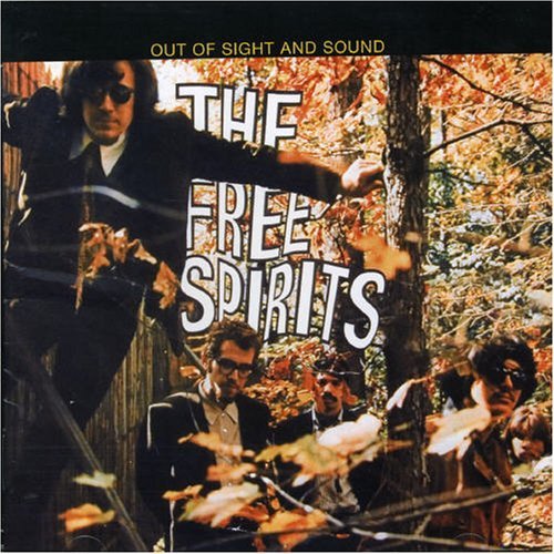 Free Spirits · Out of Sight and Sound (CD) (2007)