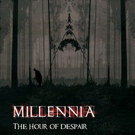 The Hour of Despair - Millennia - Musiikki - CASKET - 5060047113816 - maanantai 25. elokuuta 2008