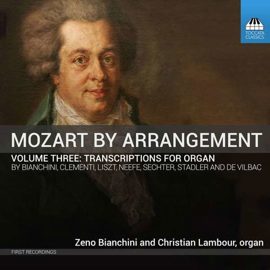 Cover for Bianchini / Lambour · Mozart By Arrangement Volume Three: Transcriptions For Organ (CD) (2020)