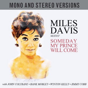 Cover for Miles Davis · Someday My Prince Will Come (Mono / Stereo) (CD) [Mono + Stereo edition] (2023)