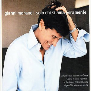 Cover for Gianni Morandi · Solo Chi Si Ama Veramente (SCD)