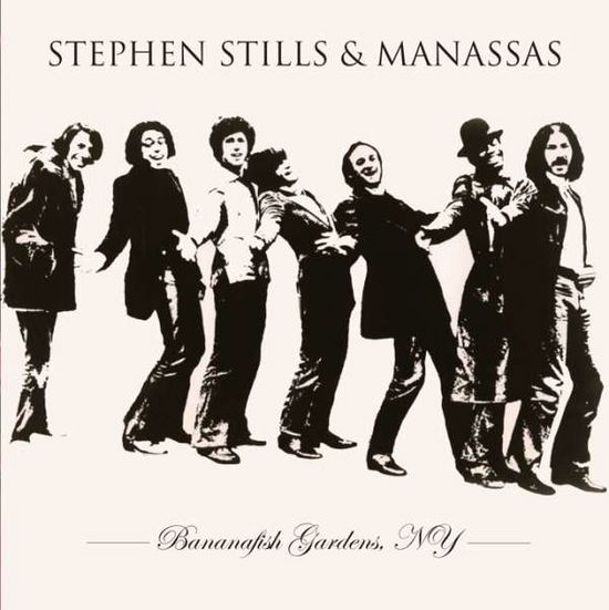 Bananafish Gardens. Ny - Stephen Stills & Manassas - Music - AIR CUTS - 5292317800816 - February 5, 2016