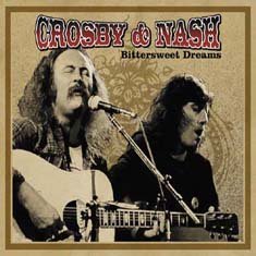 Bittersweet - Crosby & Nash - Musik - MAUSOLEUM - 5413992501816 - 30. juli 2007