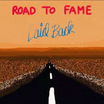 Cover for Laid Back · Road to Fame (LP) (2023)