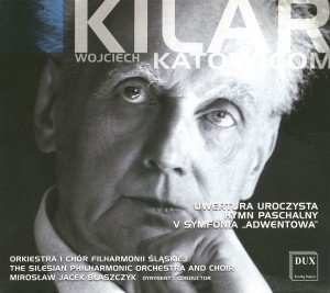 Cover for Kilar / Sielesian Phil Orch &amp; Choir / Blaszcyk · Katowicom (CD) (2010)