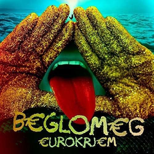 Cover for Beglomeg · Eurokrjem (LP) (2017)